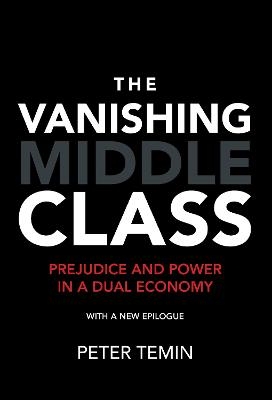 The Vanishing Middle Class - Peter Temin