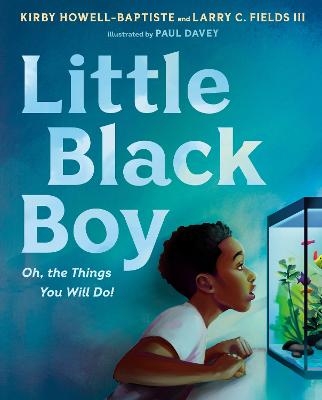 Little Black Boy - Kirby Howell-Baptiste, Larry C. Fields