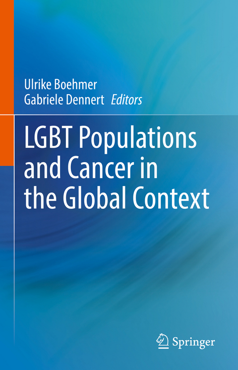 LGBT Populations and Cancer in the Global Context - 