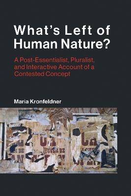 What's Left of Human Nature? - Maria Kronfeldner
