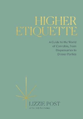 Higher Etiquette - Lizzie Post