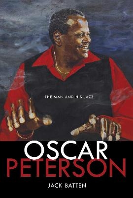 Oscar Peterson - Jack Batten