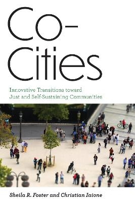 Co-Cities - Sheila R. Foster, Christian Iaione