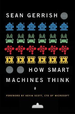 How Smart Machines Think - Sean Gerrish