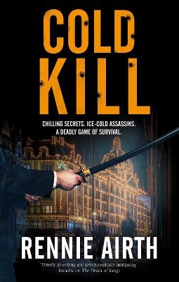 Cold Kill - Rennie Airth