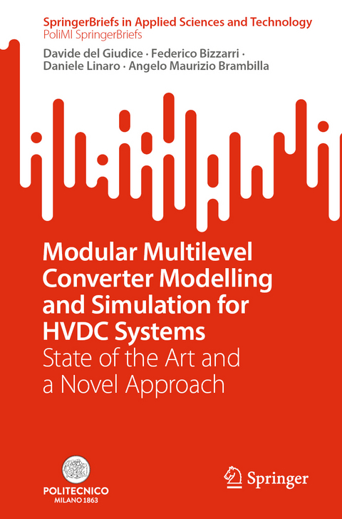 Modular Multilevel Converter Modelling and Simulation for HVDC Systems - Davide del Giudice, Federico Bizzarri, Daniele Linaro, Angelo Maurizio Brambilla