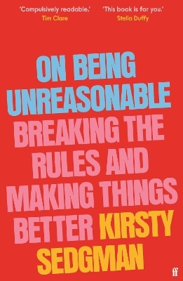 On Being Unreasonable - Kirsty Sedgman