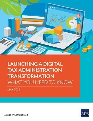 Launching a Digital Tax Administration Transformation -  Asian Development Bank