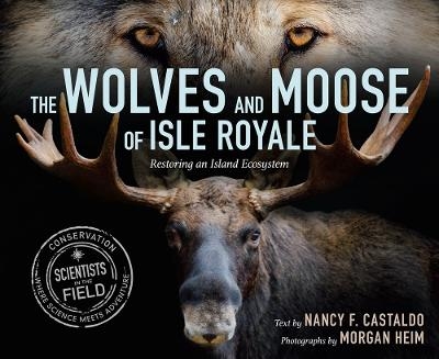 The Wolves and Moose of Isle Royale - Nancy Castaldo
