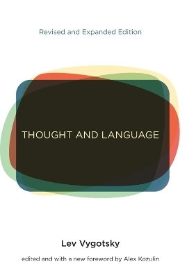 Thought and Language - Lev S. Vygotsky