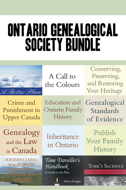 Ontario Genealogical Society 12-Book Bundle : Conserving, Preserving, and Restoring Your Heritage / Genealogical Standards of Evidence / and 10 more -  Kenneth Cox,  Margaret Ann Wilkinson,  Susan Yates,  Althea Douglas,  David R. Elliott,  Kennis Kim,  Jane E. MacNamara,  Brenda Dougall Merriman,  Janice Nickerson,  Marian Press,  Susan Smart