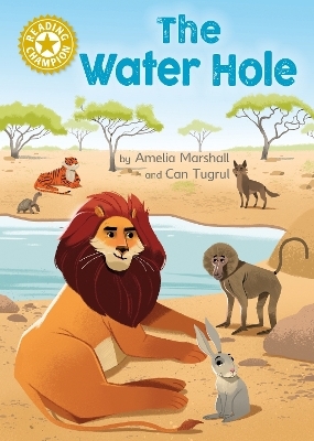 Reading Champion: The Water Hole - Amelia Marshall