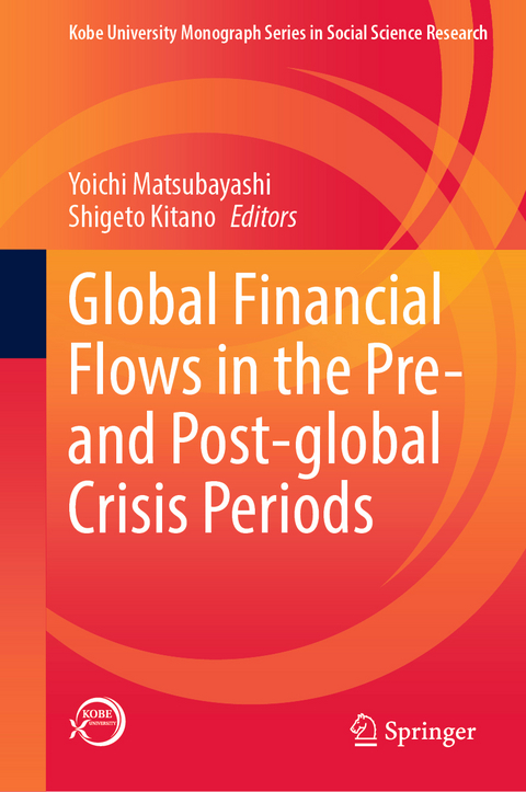 Global Financial Flows in the Pre- and Post-global Crisis Periods - 
