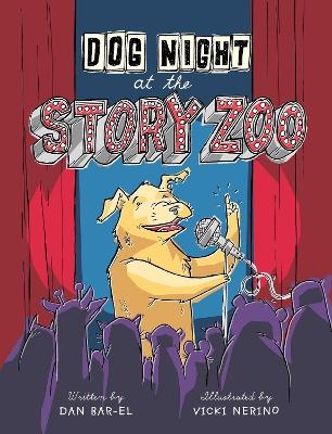 Dog Night at the Story Zoo - Dan Bar-El