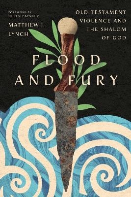 Flood and Fury - Matthew J. Lynch