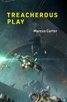 Treacherous Play - Marcus Carter
