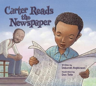 Carter Reads the Newspaper - Deborah Hopkinson