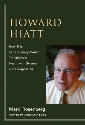 Howard Hiatt - Mark Rosenberg