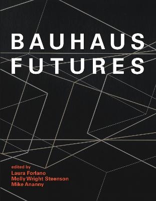 Bauhaus Futures - 