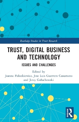 Trust, Digital Business and Technology - 