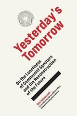 Yesterday's Tomorrow - Bini Adamczak, Adrain Nathan West