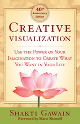 Creative Visualization -  Shakti Gawain