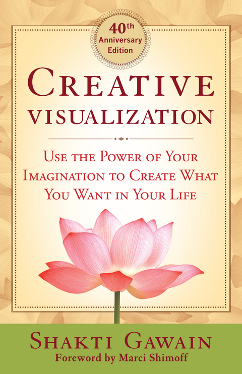 Creative Visualization -  Shakti Gawain