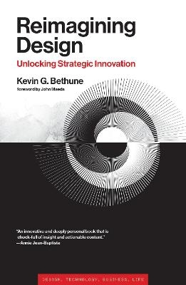 Reimagining Design - Kevin G. Bethune