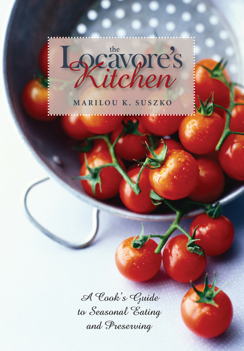 Locavore's Kitchen -  Marilou K. Suszko