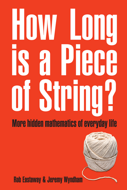 How Long Is a Piece of String? -  Rob Eastaway