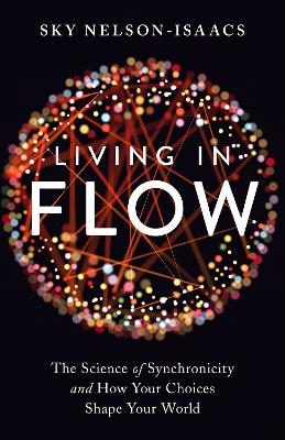 Living in Flow - Sky Nelson-Isaacs