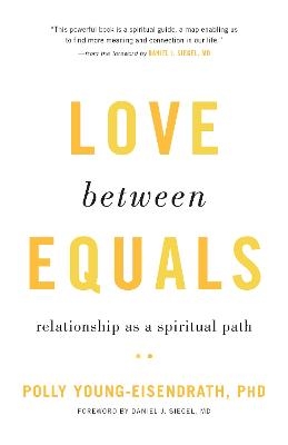 Love between Equals - Polly Young-Eisendrath