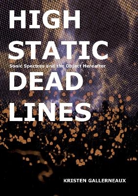 High Static, Dead Lines - Kristen Gallerneaux
