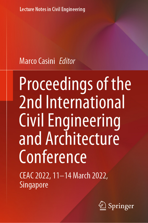 Proceedings of the 2nd International Civil Engineering and Architecture Conference - 