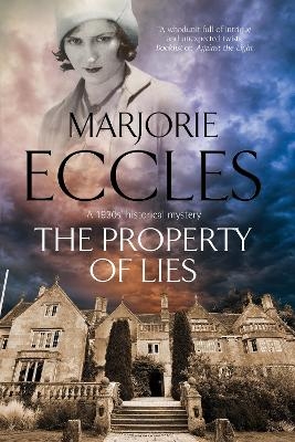 The Property of Lies - Marjorie Eccles
