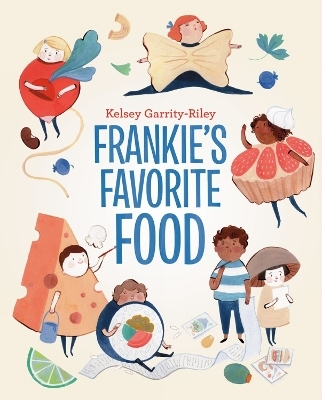 Frankie's Favorite Food - Kelsey Garrity-Riley