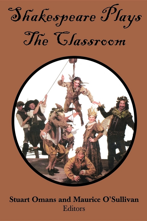 Shakespeare Plays the Classroom - 