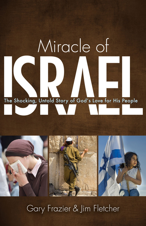 Miracle of Israel - Jim Fletcher, Gary Frazier