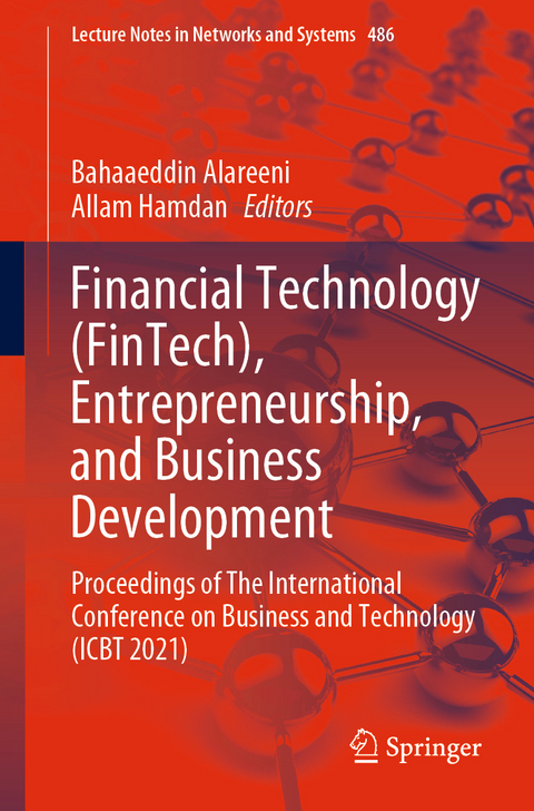 Financial Technology (FinTech), Entrepreneurship, and Business Development - 