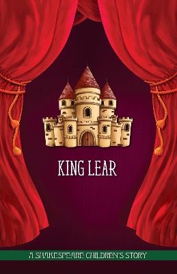 King Lear: A Shakespeare Children's Story (US Edition) - 