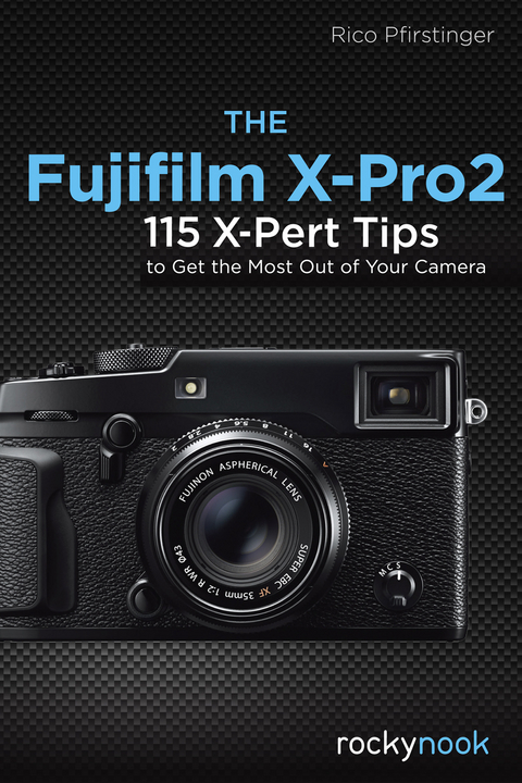 Fujifilm X-Pro2 -  Rico Pfirstinger