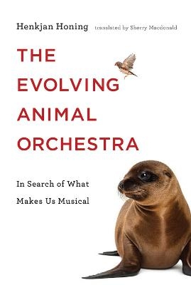 The Evolving Animal Orchestra - Henkjan Honing