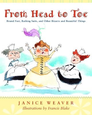 From Head to Toe - Janice Weaver