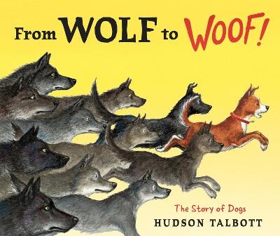 From Wolf to Woof - Hudson Talbott