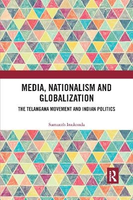 Media, Nationalism and Globalization - Sumanth Inukonda