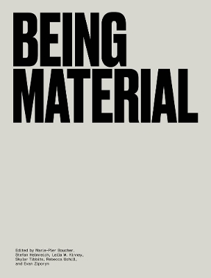 Being Material - 