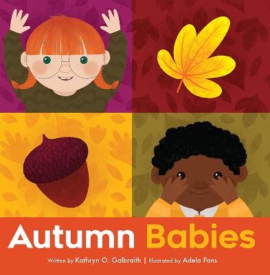 Autumn Babies - Kathryn O. Galbraith