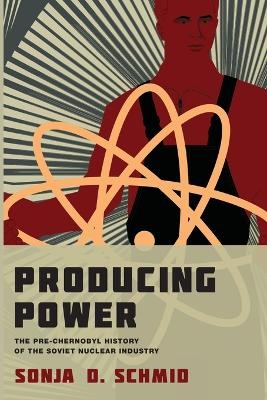 Producing Power - Sonja D. Schmid