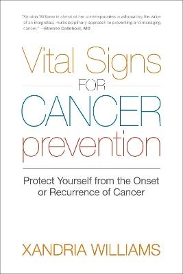 Vital Signs for Cancer Prevention - Xandria Williams