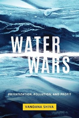 Water Wars - Vandana Shiva